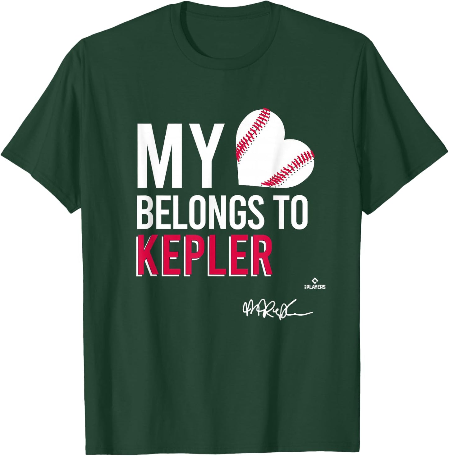 My Heart Belongs To Max Kepler-Rozycki T-Shirt - T-Shirt | Forest