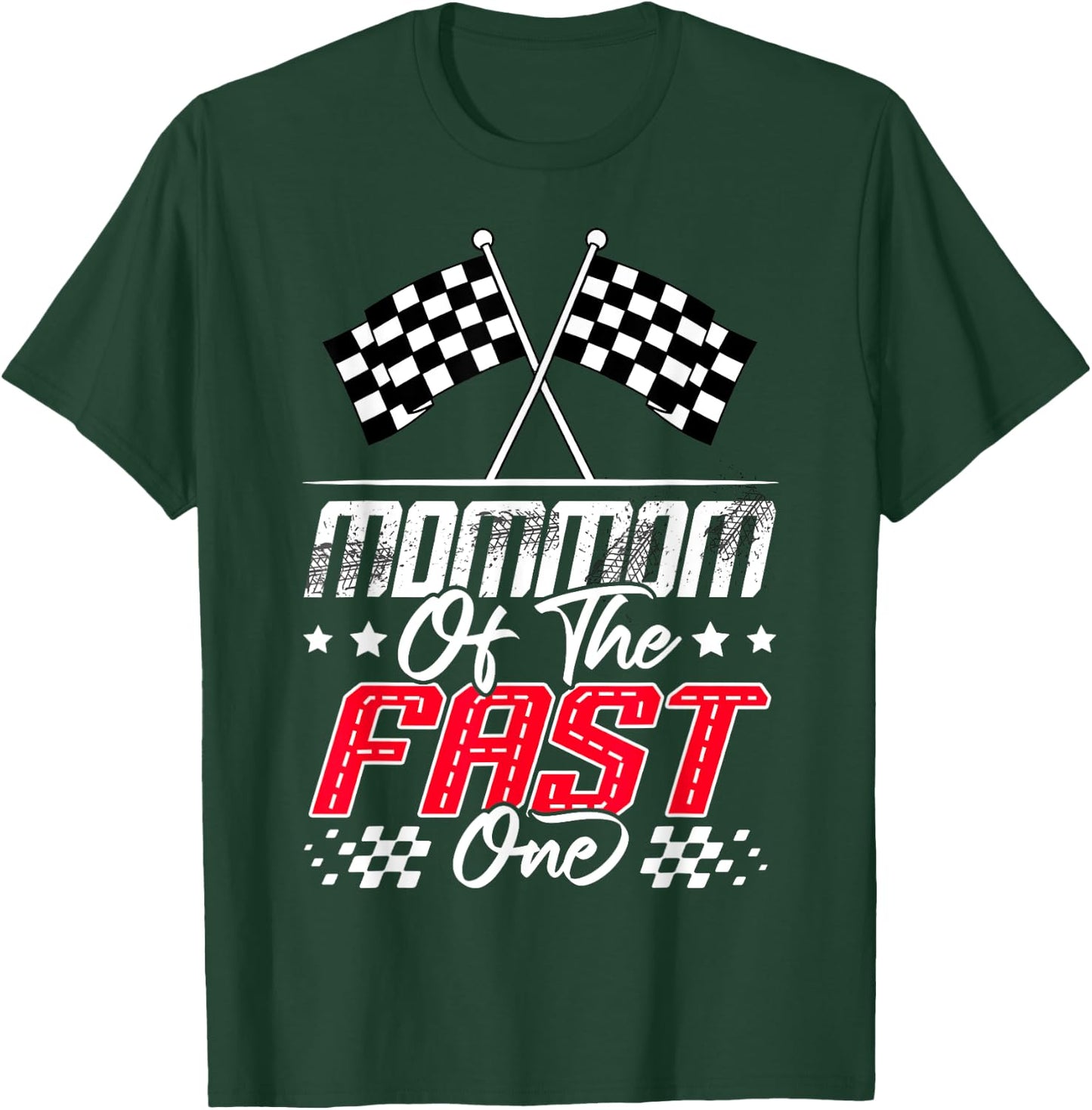 MomMom Of The Fast One First Birthday Racing Car Family T-Shirt - T-Shirt | Forest