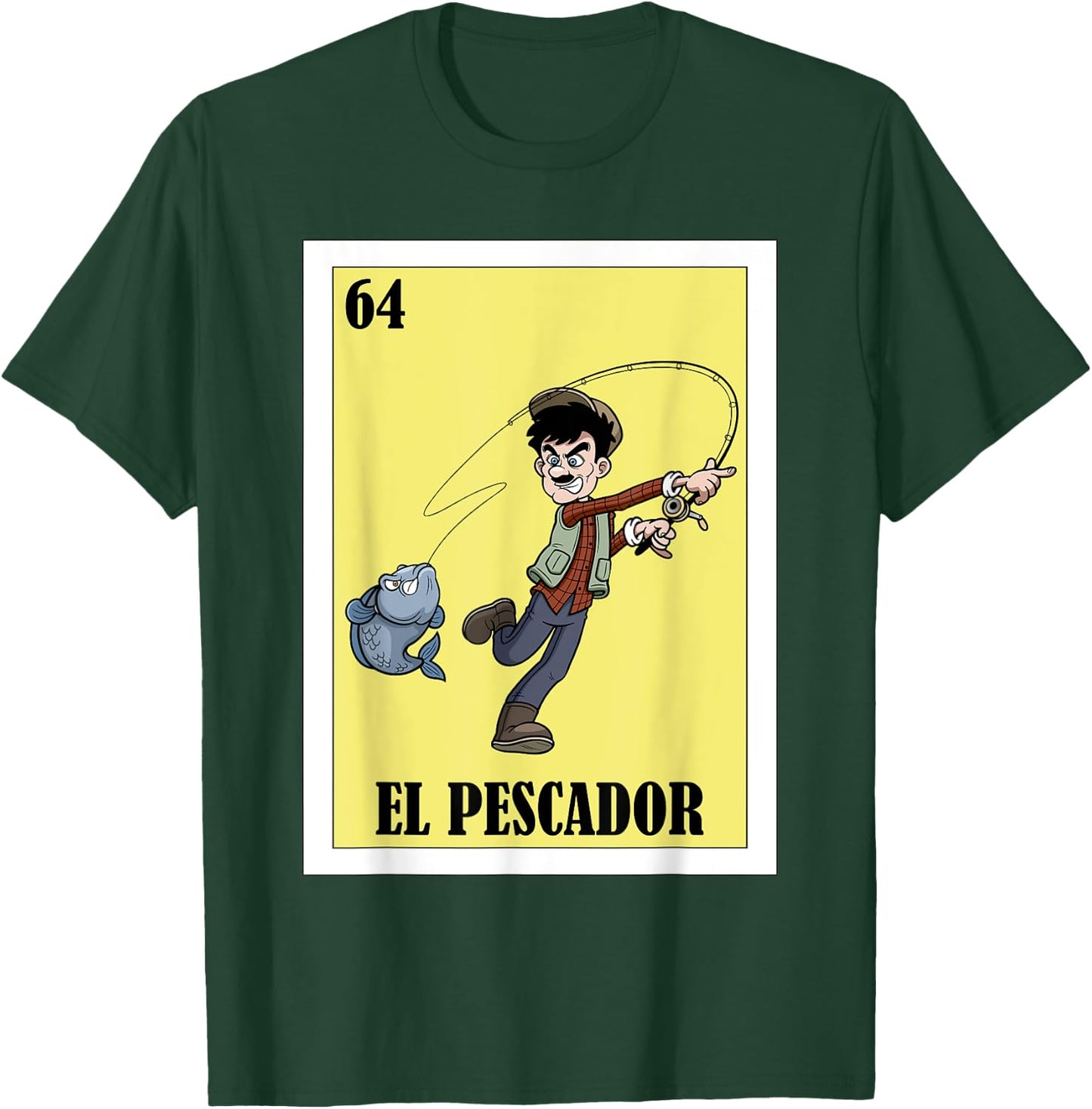 Funny Mexican Design for Fisherman El Pescador T-Shirt - T-Shirt | Forest