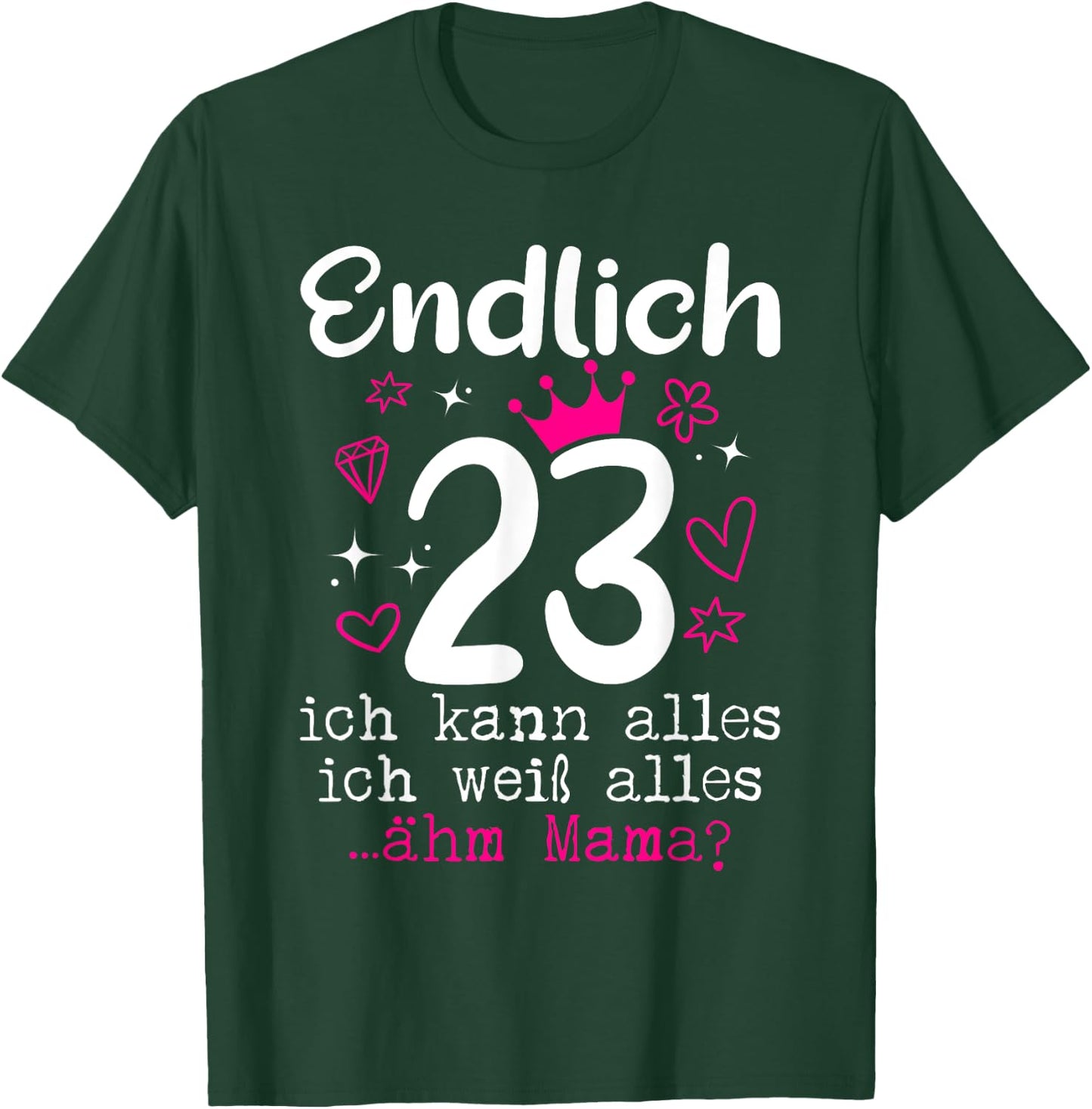23rd Birthday Girl Woman Daughter Finally 23 Years Women's , black T-Shirt - T-Shirt | Forest