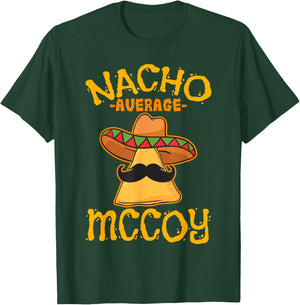 Nacho Average Mccoy Personalized Name Funny Taco T-Shirt - T-Shirt | Forest