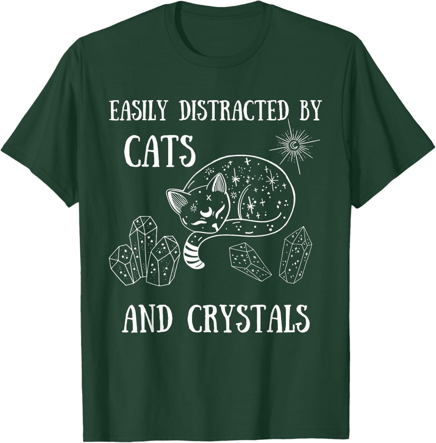Easily Distracted by Cats Crystals Boho Spiritual Wiccan T-Shirt - T-Shirt | Forest