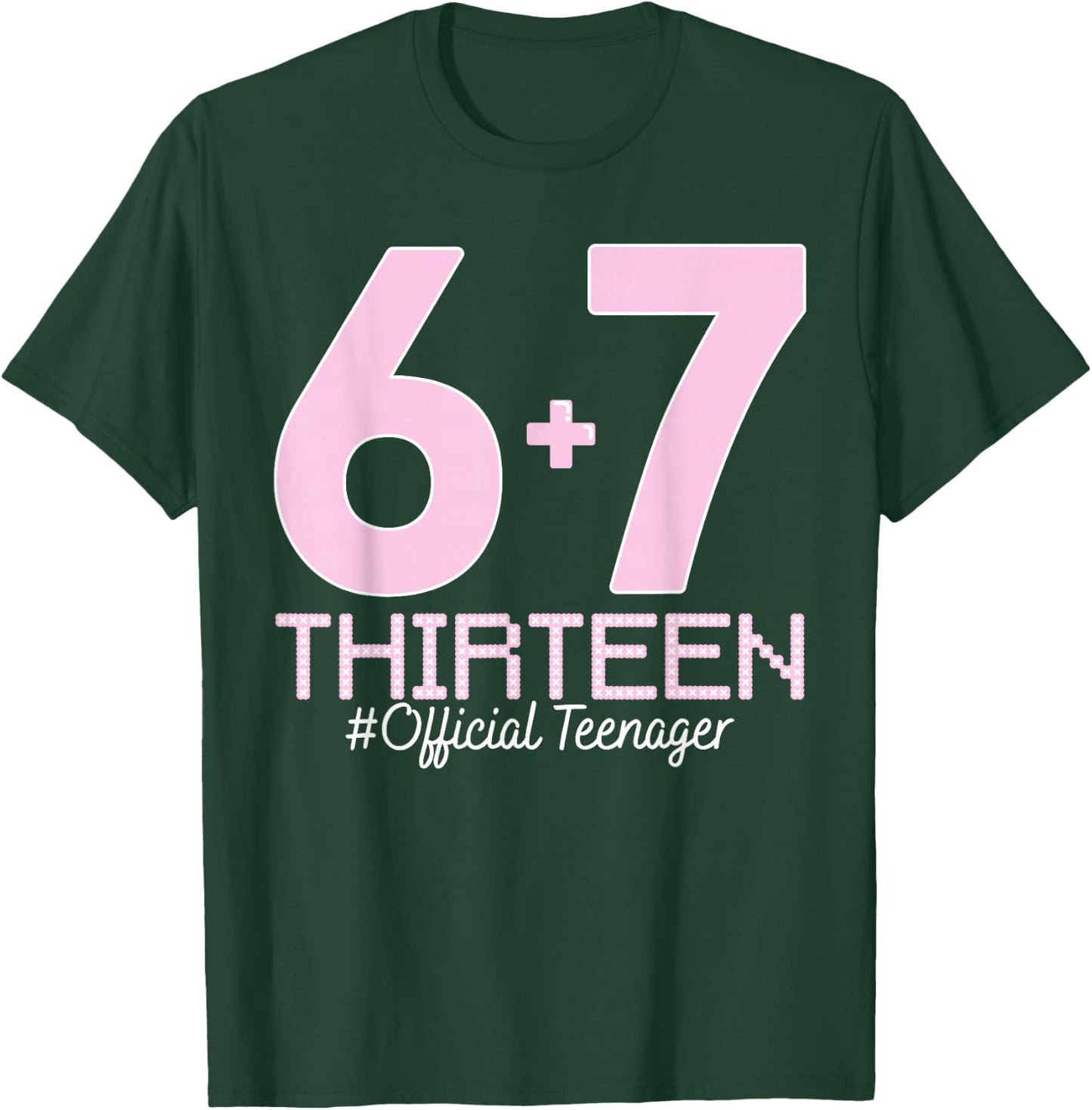 13. Geburtstag Shirt Lustiges Meme 67 Geburtstag 13 für Teenager Mädchen T-Shirt - T-Shirt | Forest
