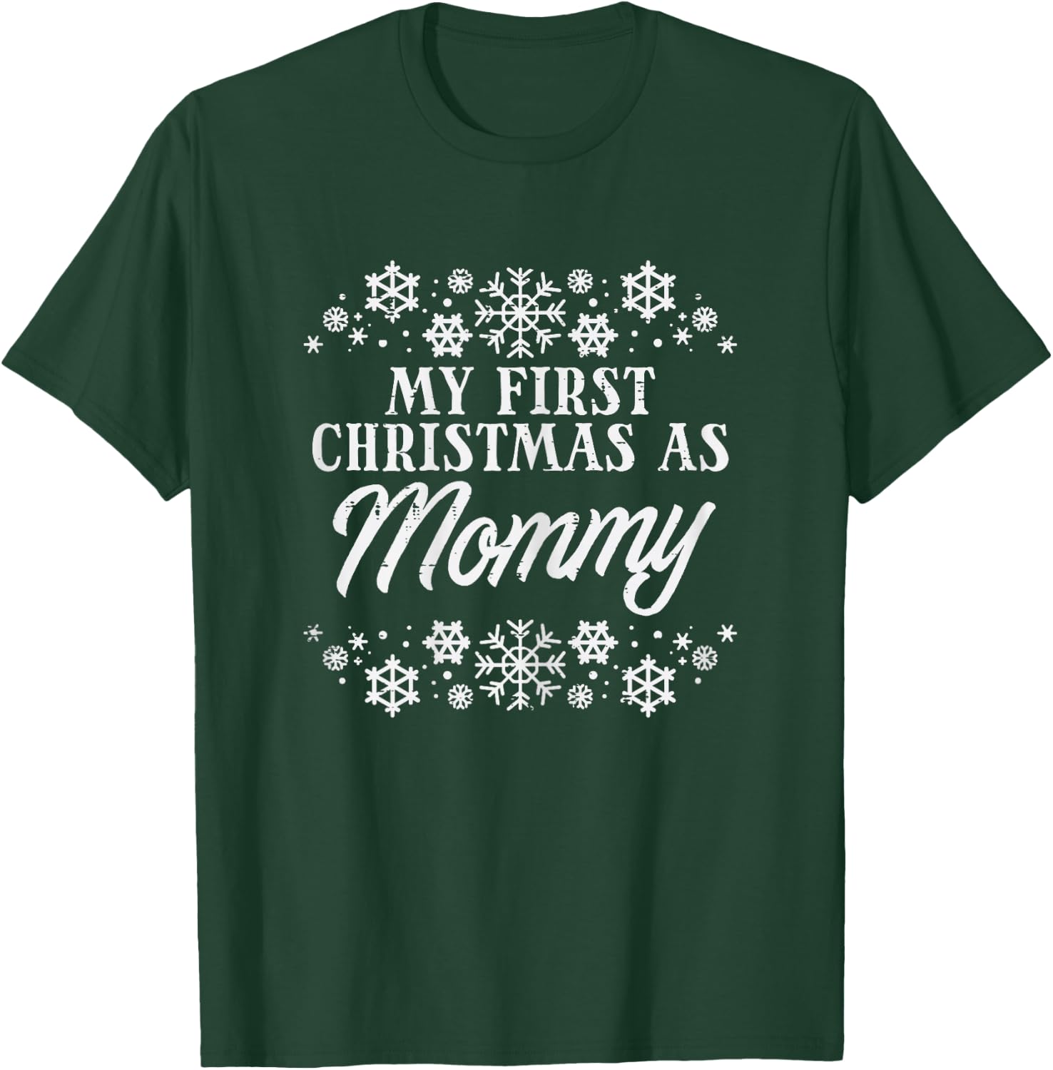 First Christmas As Mommy Xmas Pregnancy Announcement Mom T-Shirt - T-Shirt | Forest