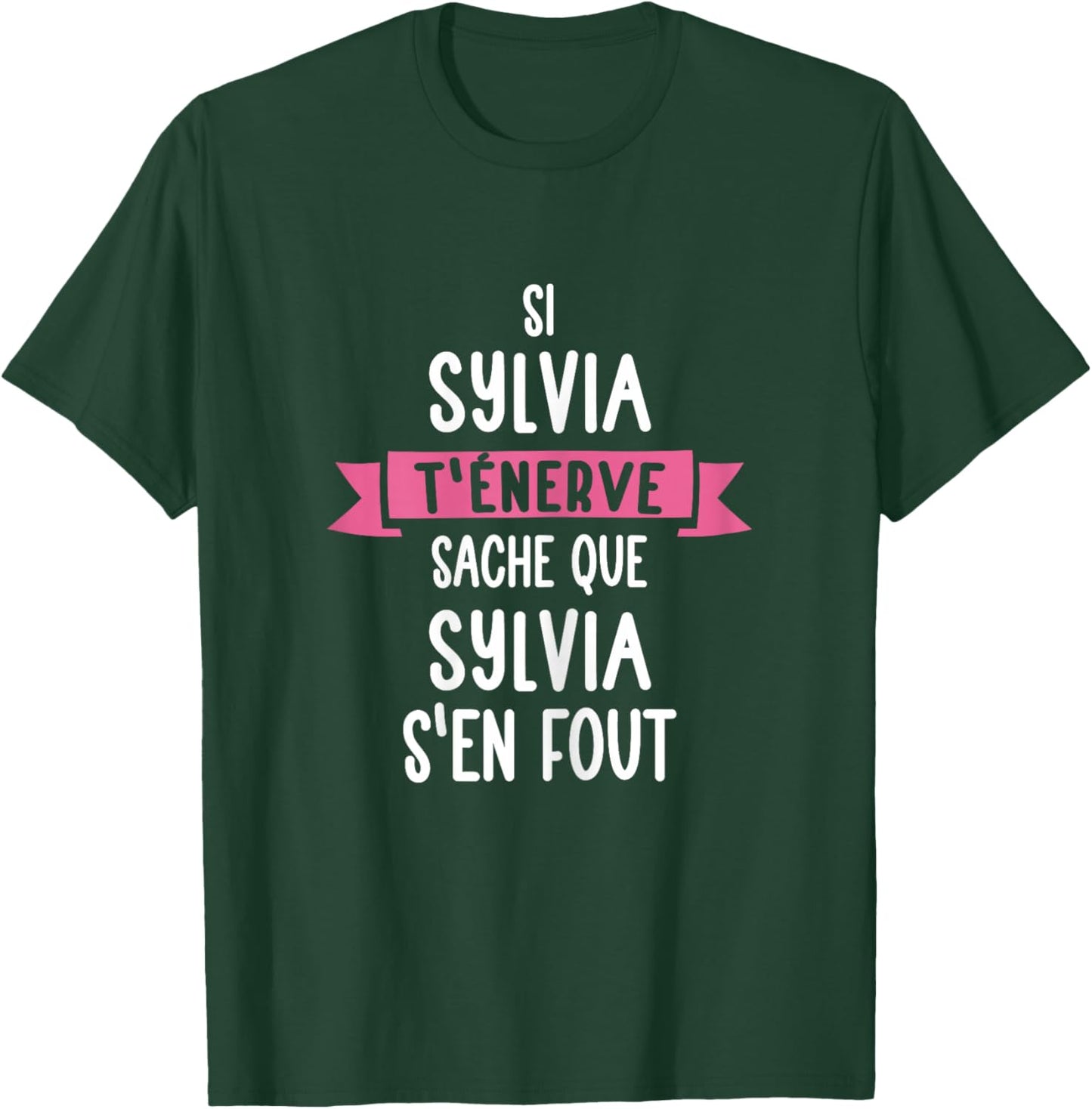 Gift Woman Humour Personalised Name Sylvia T-Shirt - T-Shirt | Forest