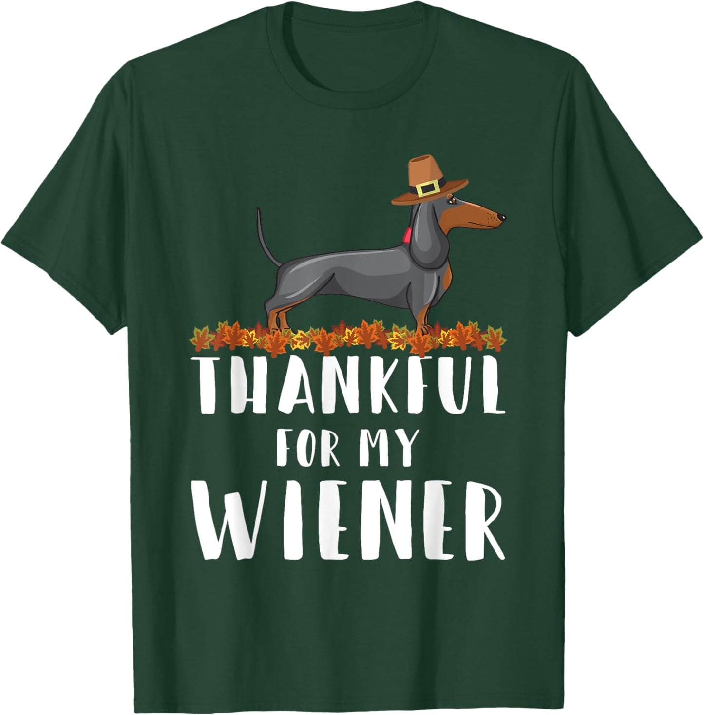 Thankful for My Wiener Dog Funny Dachshund Thanksgiving Women Kids T-Shirt - T-Shirt | Forest