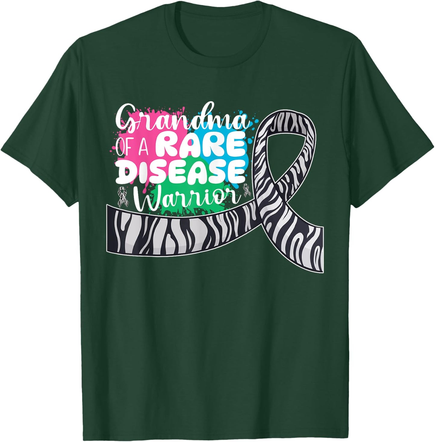 Grandma Of A Rare Disease Warrior Rare Disease Awareness T-Shirt - T-Shirt | Forest