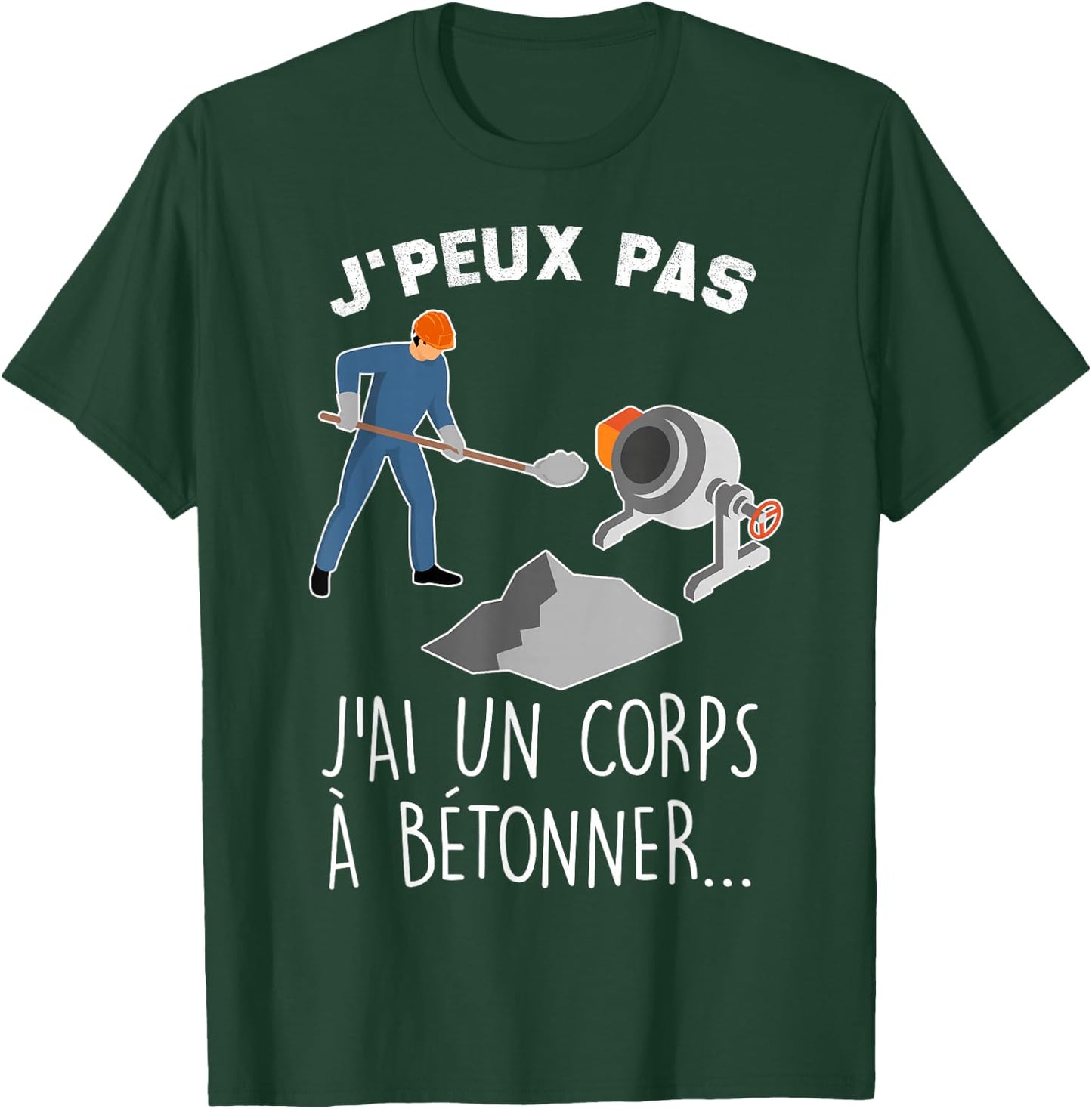 Je Peux Pas J'ai Un Corps A Concrete Humour Construction Mason , Black, S T-Shirt - T-Shirt | Forest