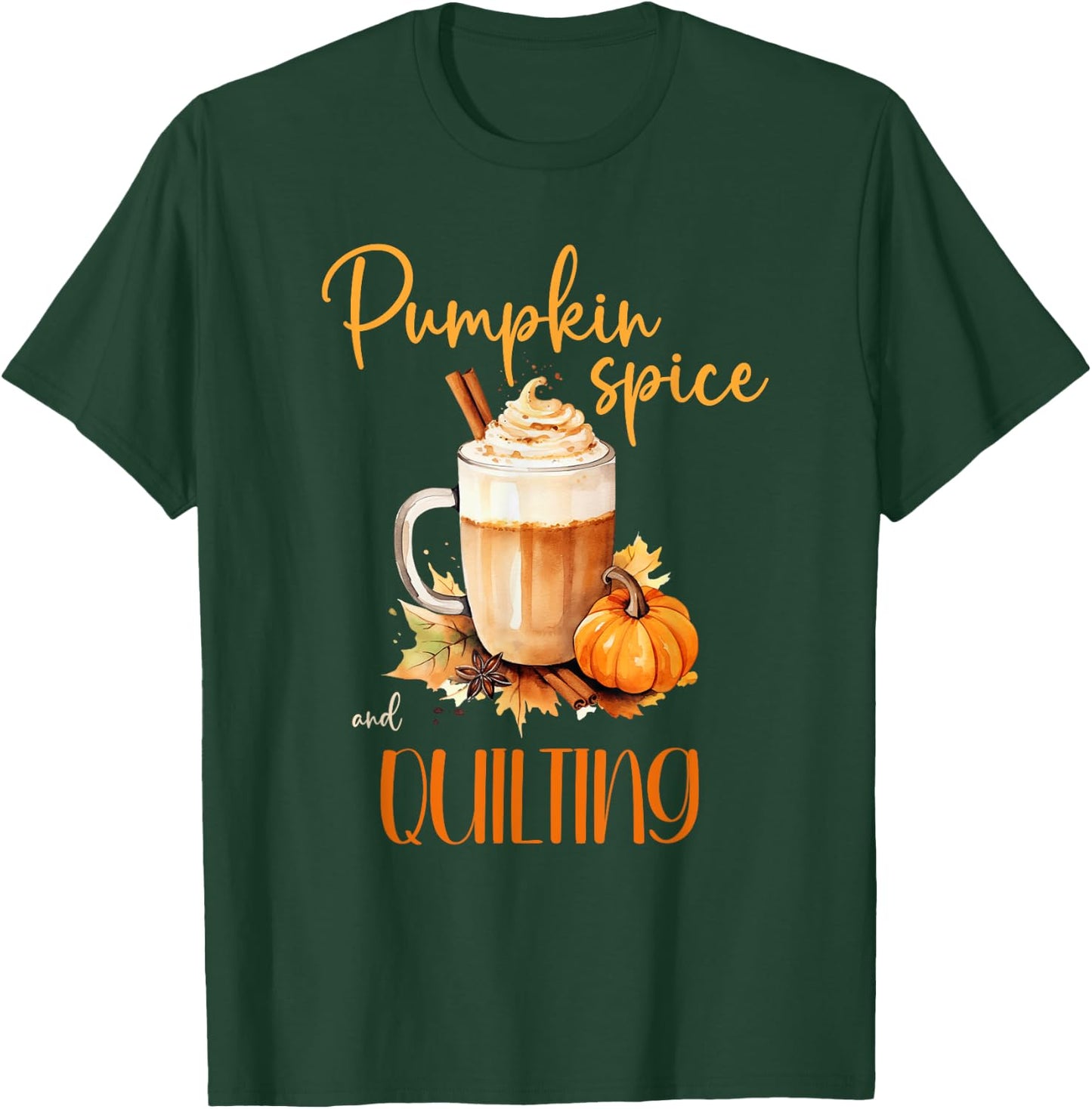 Pumpkin Spice & Quilting, cute autumn quilt rustic halloween T-Shirt - T-Shirt | Forest