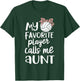 My Favorite Volleyball Player Calls Me Aunt T-Shirt - T-Shirt | Forest