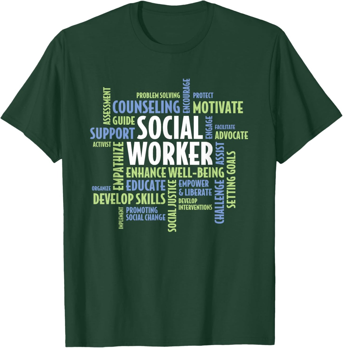 Social Work Month Social Worker T-Shirt - T-Shirt | Forest