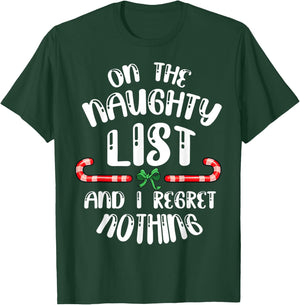 On the naughty list Xmas Christmas Candy cane funny quote T-Shirt - T-Shirt | Forest