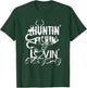 Huntin Fishin Lovin Every Day Country T-Shirt - T-Shirt | Forest