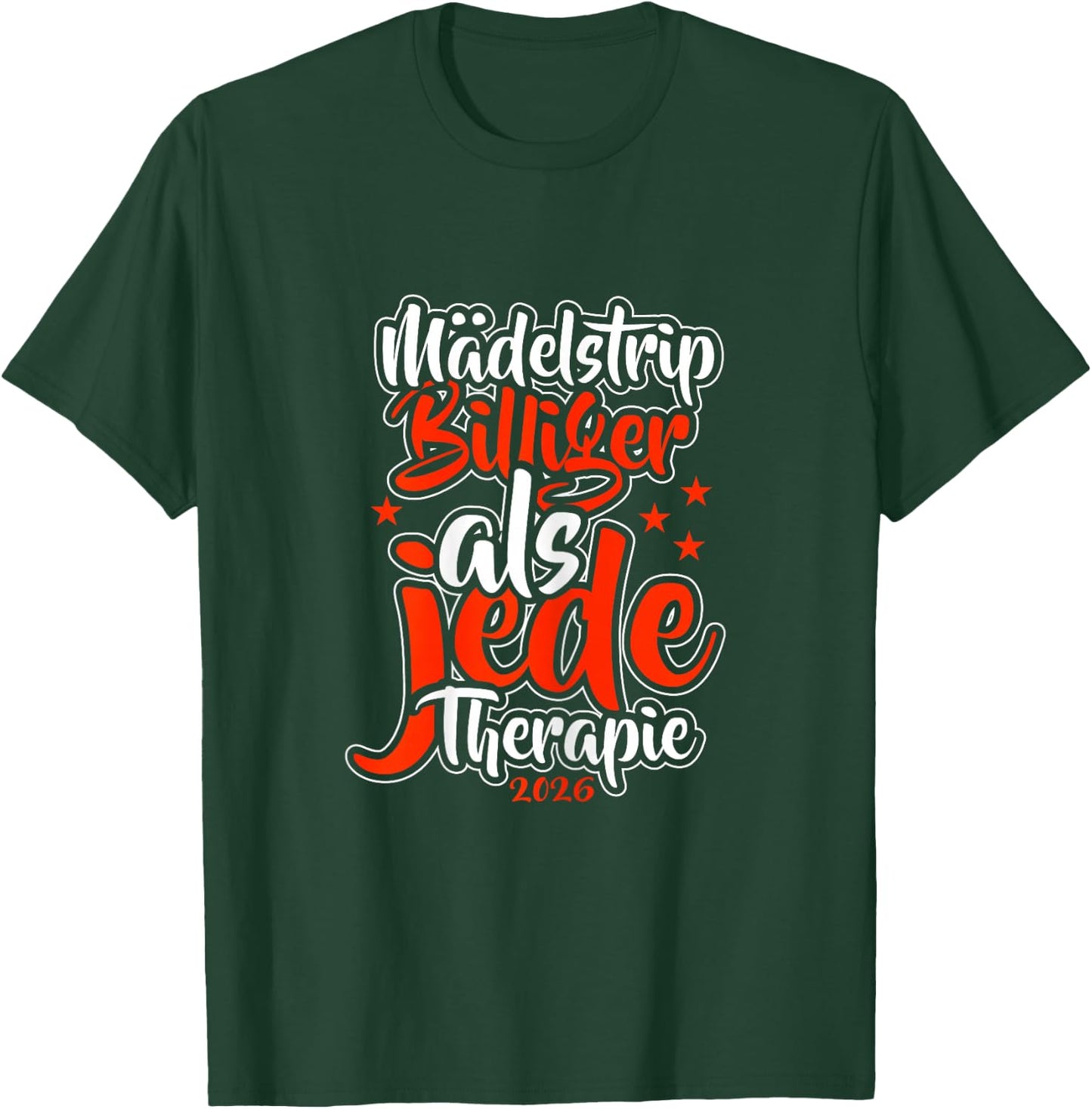 Mädelstour Mädlstrip | Frauentrip Girls Trip Mädelstrip 2026 T-Shirt - T-Shirt | Forest