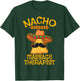 Nacho Average Massage Therapist Masseuse Cinco de Mayo Party T-Shirt - T-Shirt | Forest