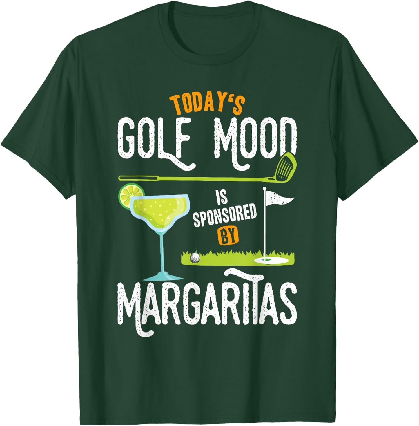 Today's golfing mood Golf Ball with Margarita Golfer Funny T-Shirt - T-Shirt | Forest