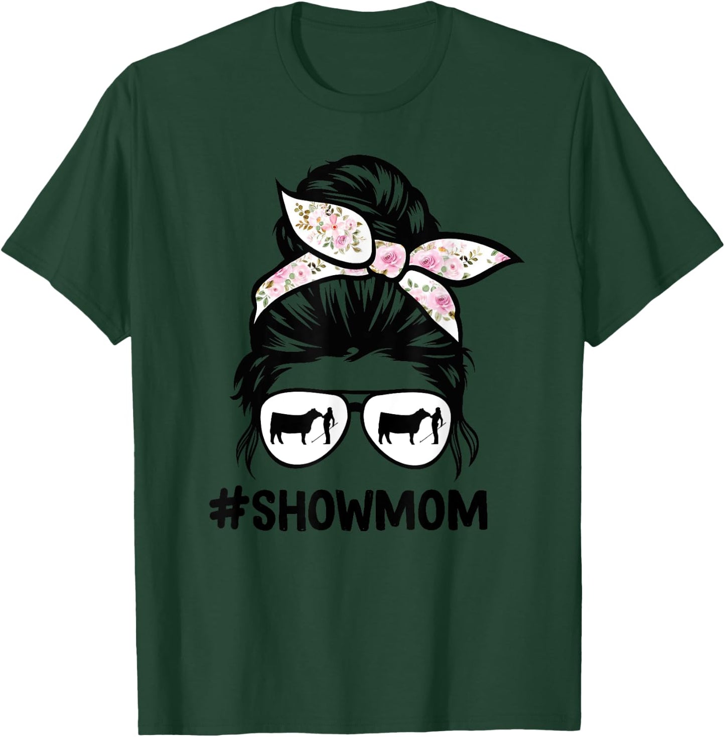 Cattle Show Mom Messy Bun Hair Cow Show Mom T-Shirt - T-Shirt | Forest