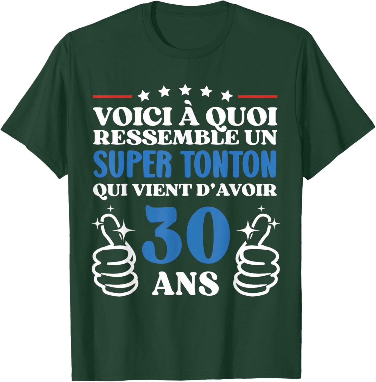 30 Years Gift Humour Birthday Super Tonton , Black, S T-Shirt - T-Shirt | Forest