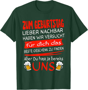 Nachbar Geschenk lustig & Prost auf die Nachbarn Birthday Dear Neighbour , Men, Boys, , Short Sleeve, , Black, S, EU 38/40 T-Shirt - T-Shirt | Forest
