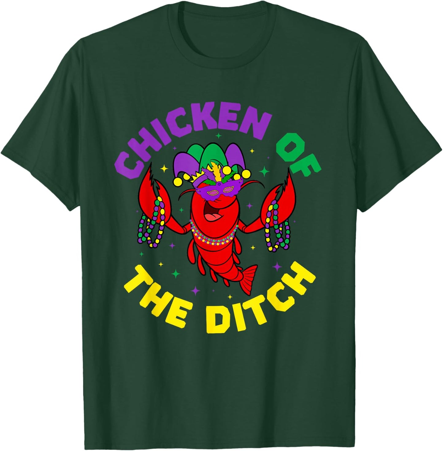 Mardi Gras Vintage Chicken Of The Ditch Cajun food Crawfish T-Shirt - T-Shirt | Forest