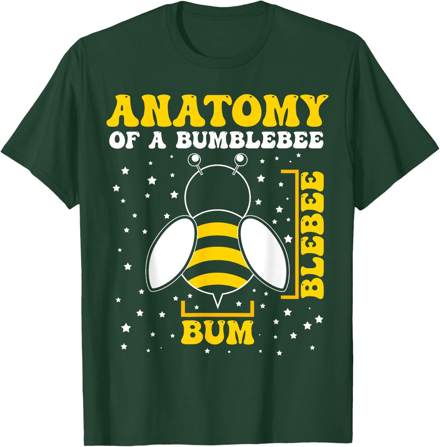 Bumble Bee Anatomy Bee Lovers T-Shirt - T-Shirt | Forest