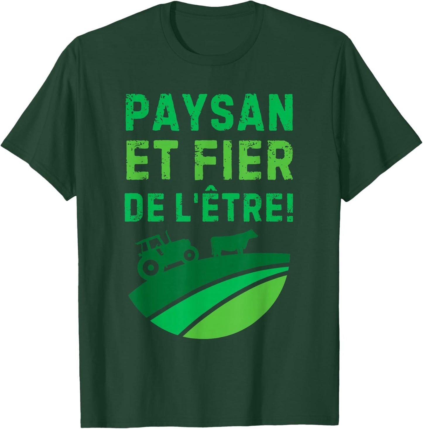 Peasant And Proud Of Being For Farmers And Farmers T-Shirt - T-Shirt | Forest