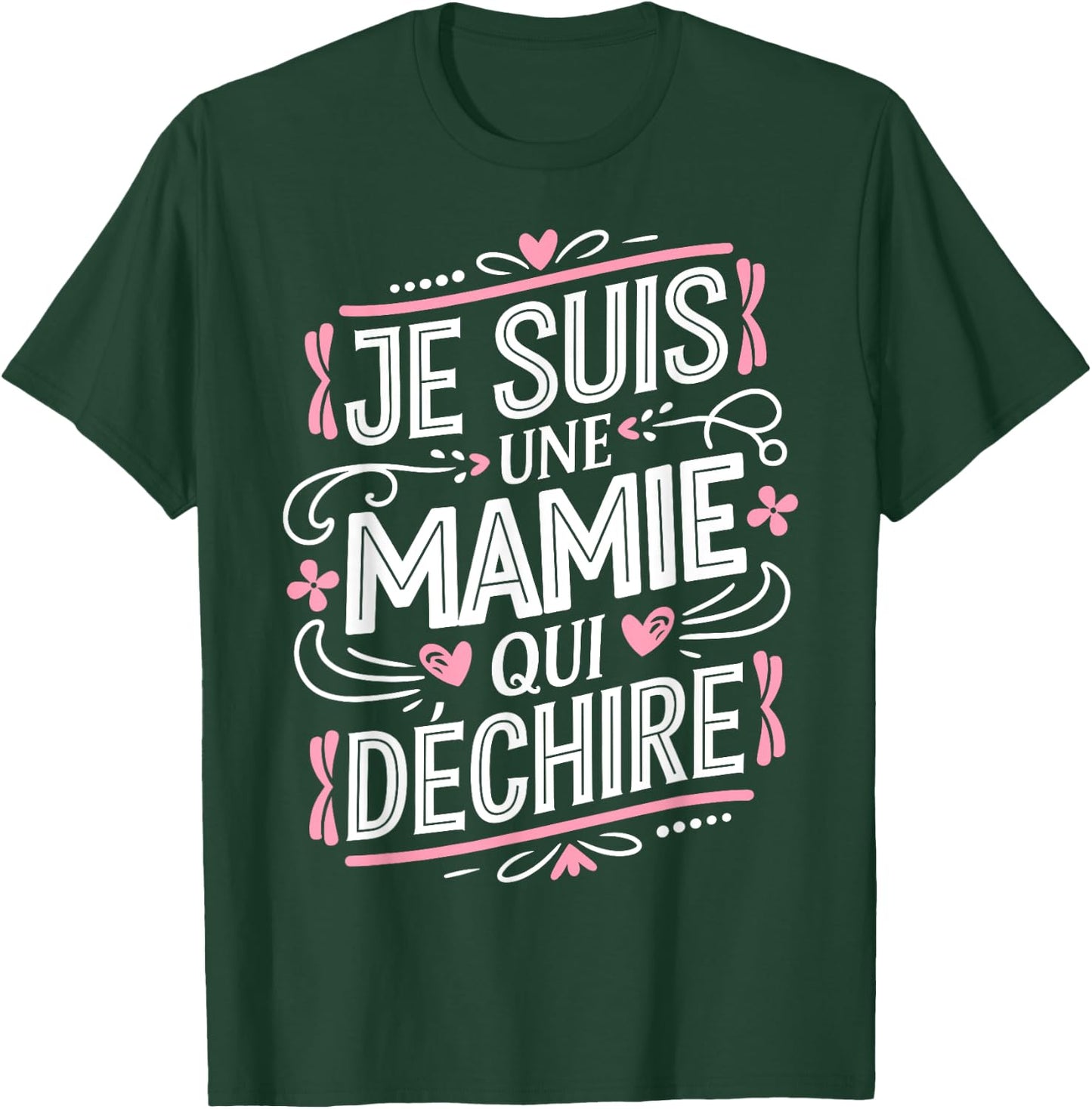 Shirt Mamie qui Déchire Humour Fête Grand-Mère Mamie T-Shirt - T-Shirt | Forest