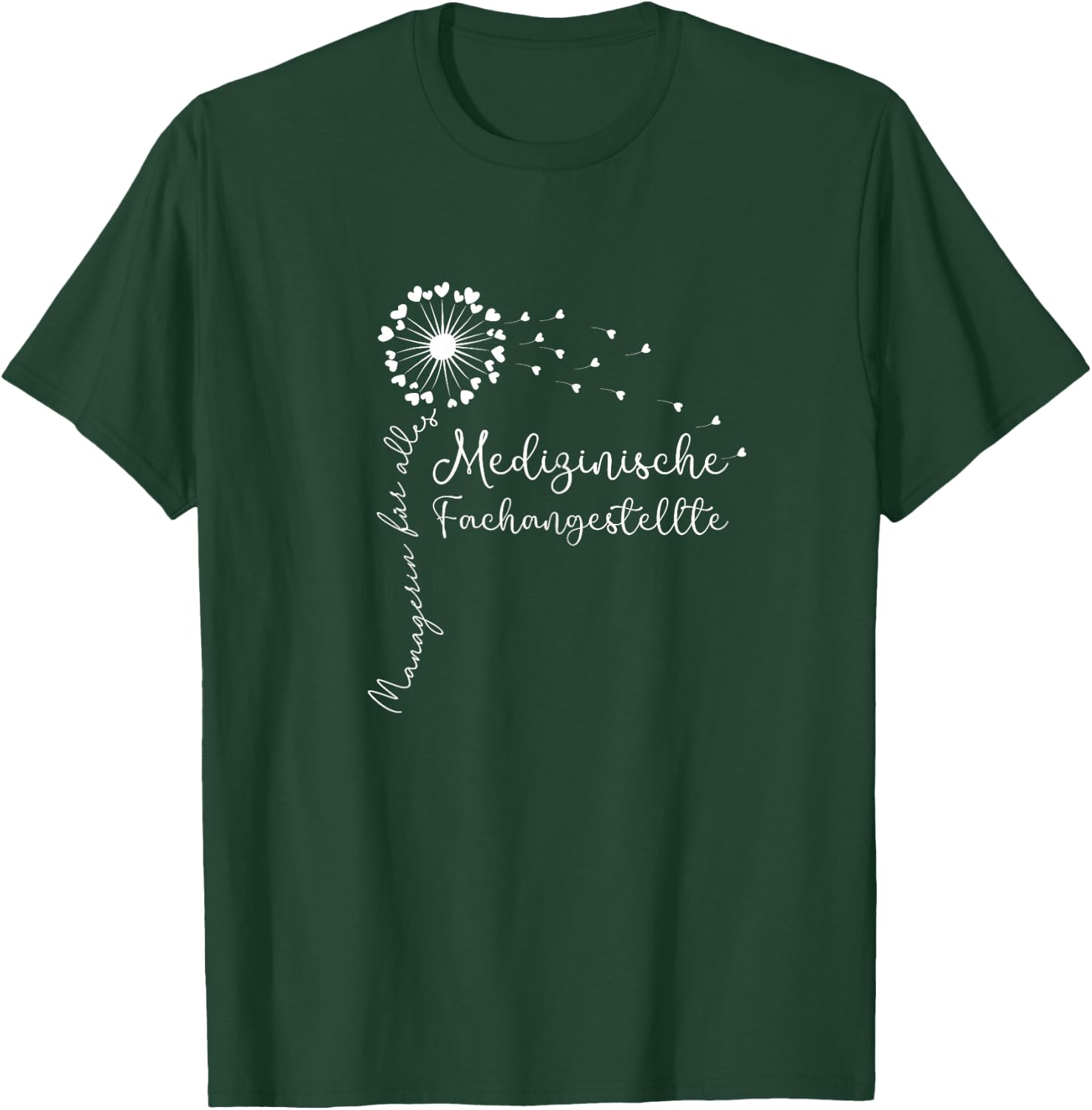Managerin Für Alles, MFA Frauen Medizinische Fachangestellte T-Shirt - T-Shirt | Forest