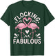 Flocking Fabulous Flamingo T-Shirt - T-Shirt | Forest