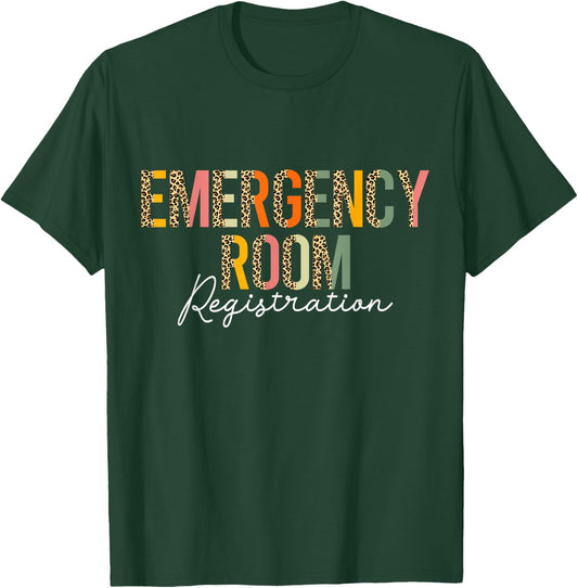 Emergency Room Registration Patient ER Registrar Nursing T-Shirt - T-Shirt | Forest