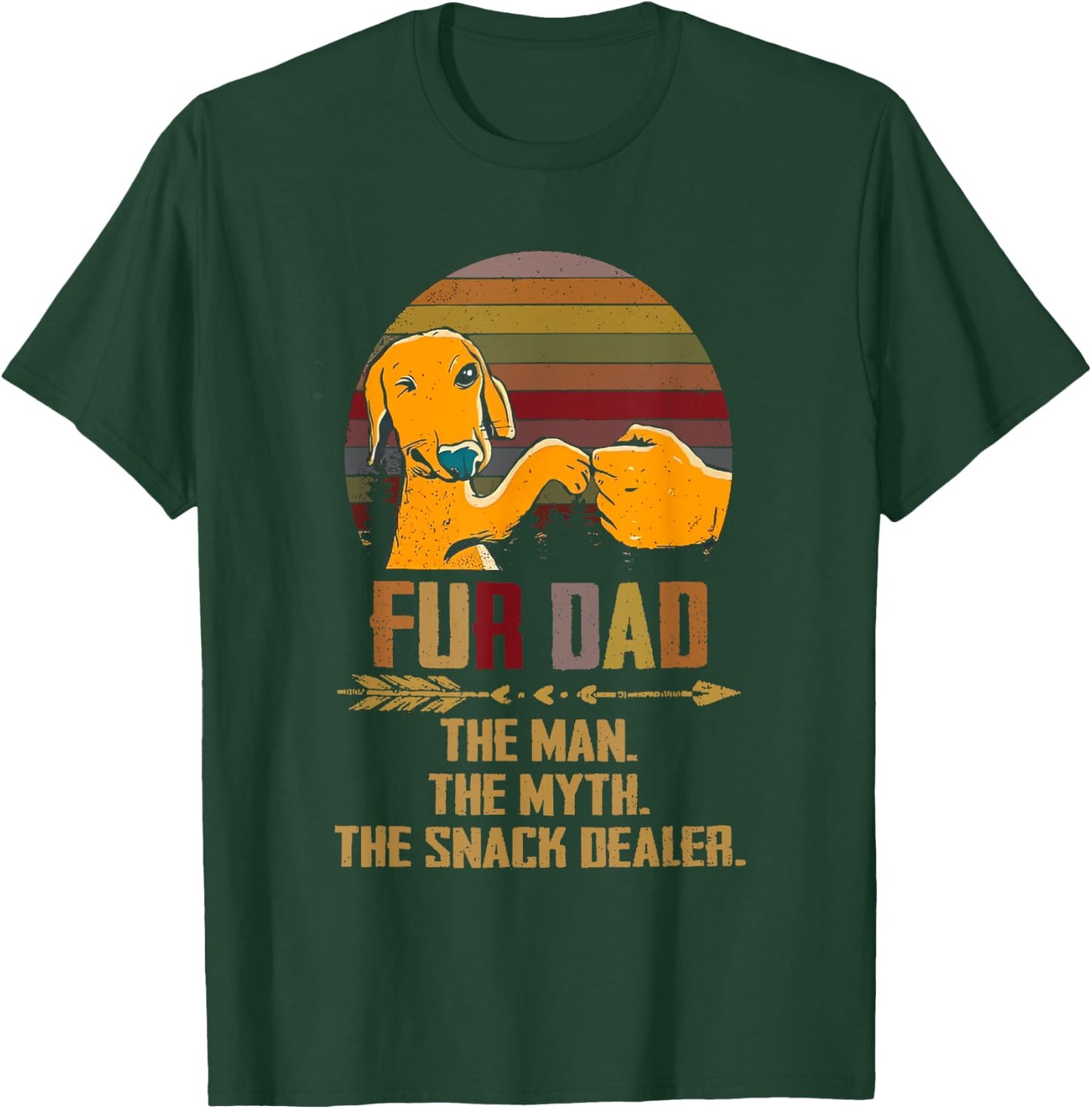 Fur Dad The Man The Myth The Snack Dealer Dog Fathers Day T-Shirt - T-Shirt | Forest