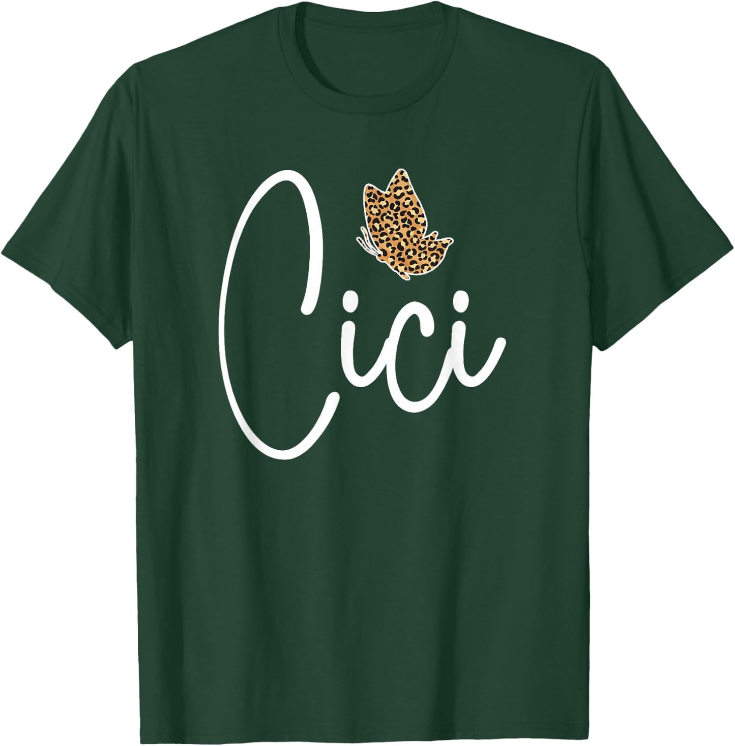 Cici Grandma Cici Grandmother Leopard Cici T-Shirt - T-Shirt | Forest