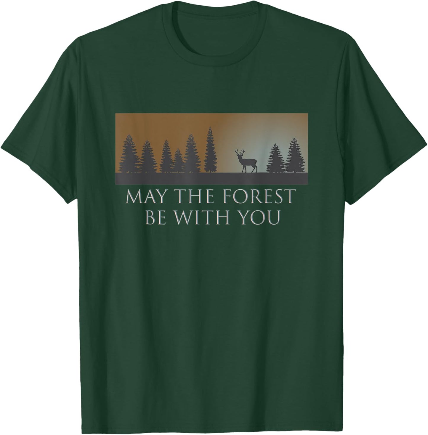 May The Forest Be With You T-Shirt - T-Shirt | Forest