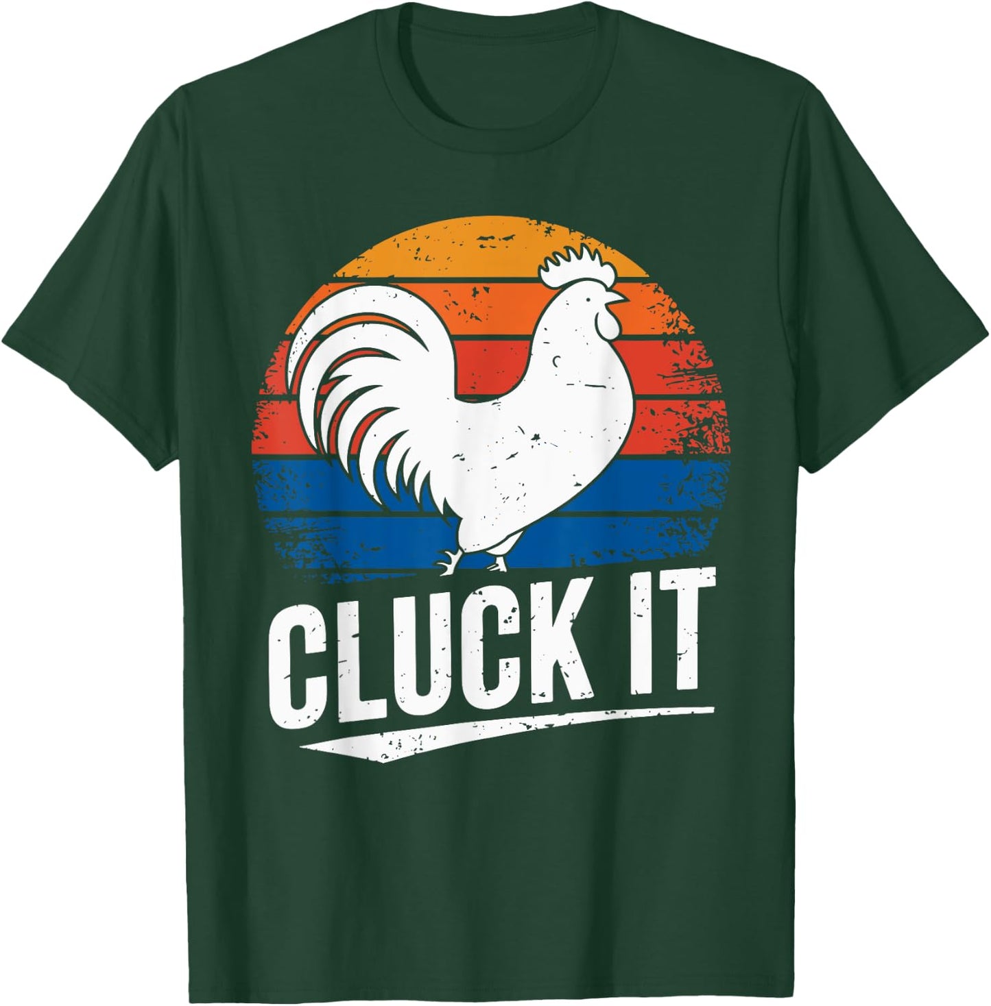 Vintage Retro Cluck It Rooster Chicken Joke Sarcastic T-Shirt - T-Shirt | Forest