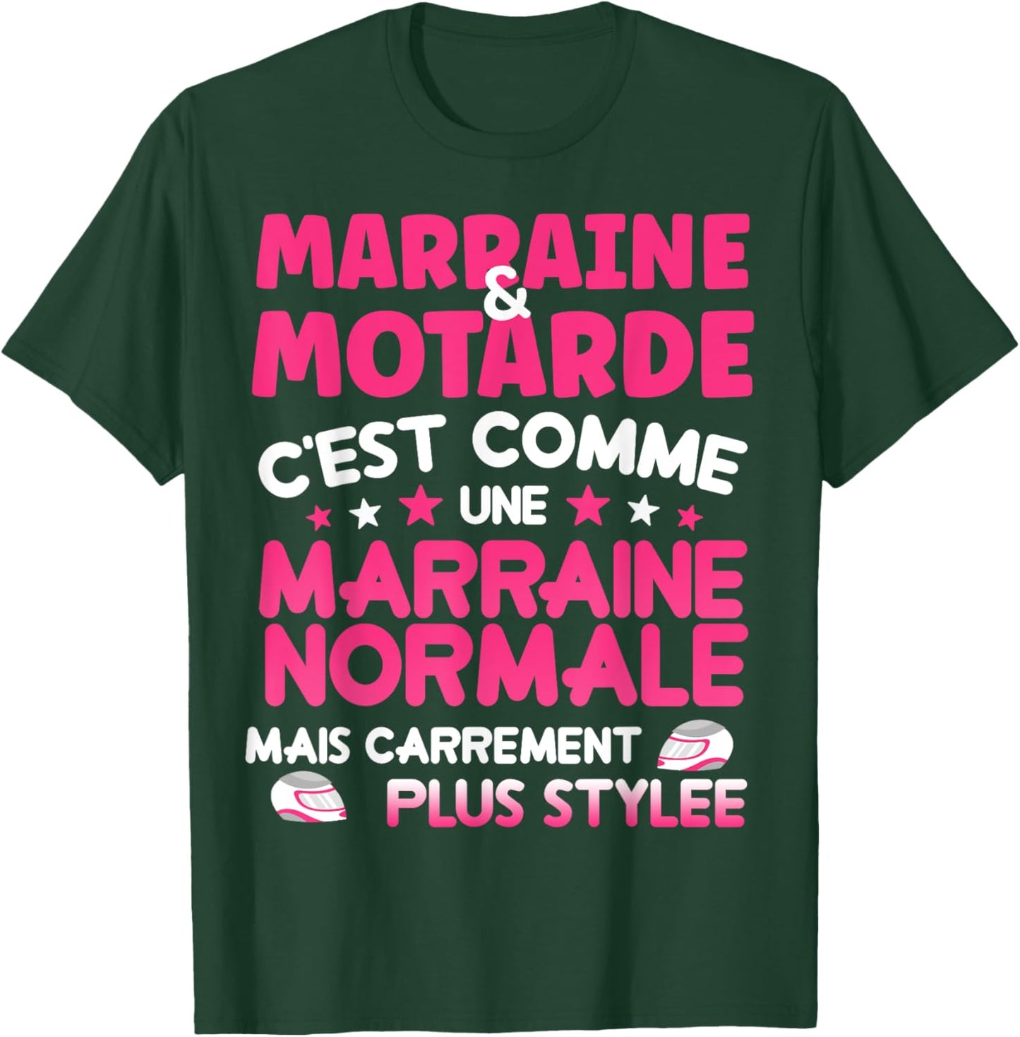 Marraine et motarde cadeau marraine plus stylée femme T-Shirt - T-Shirt | Forest