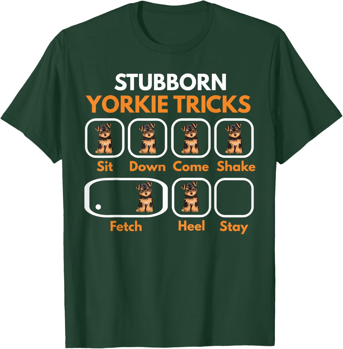 Stubborn Yorkie Tricks Funny Yorkshire Terrier Yorkie Mom T-Shirt - T-Shirt | Forest