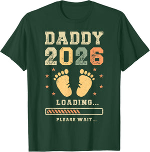 Daddy 2026 Loading, Baby Announcement, Expecting Dad T-Shirt - T-Shirt | Forest
