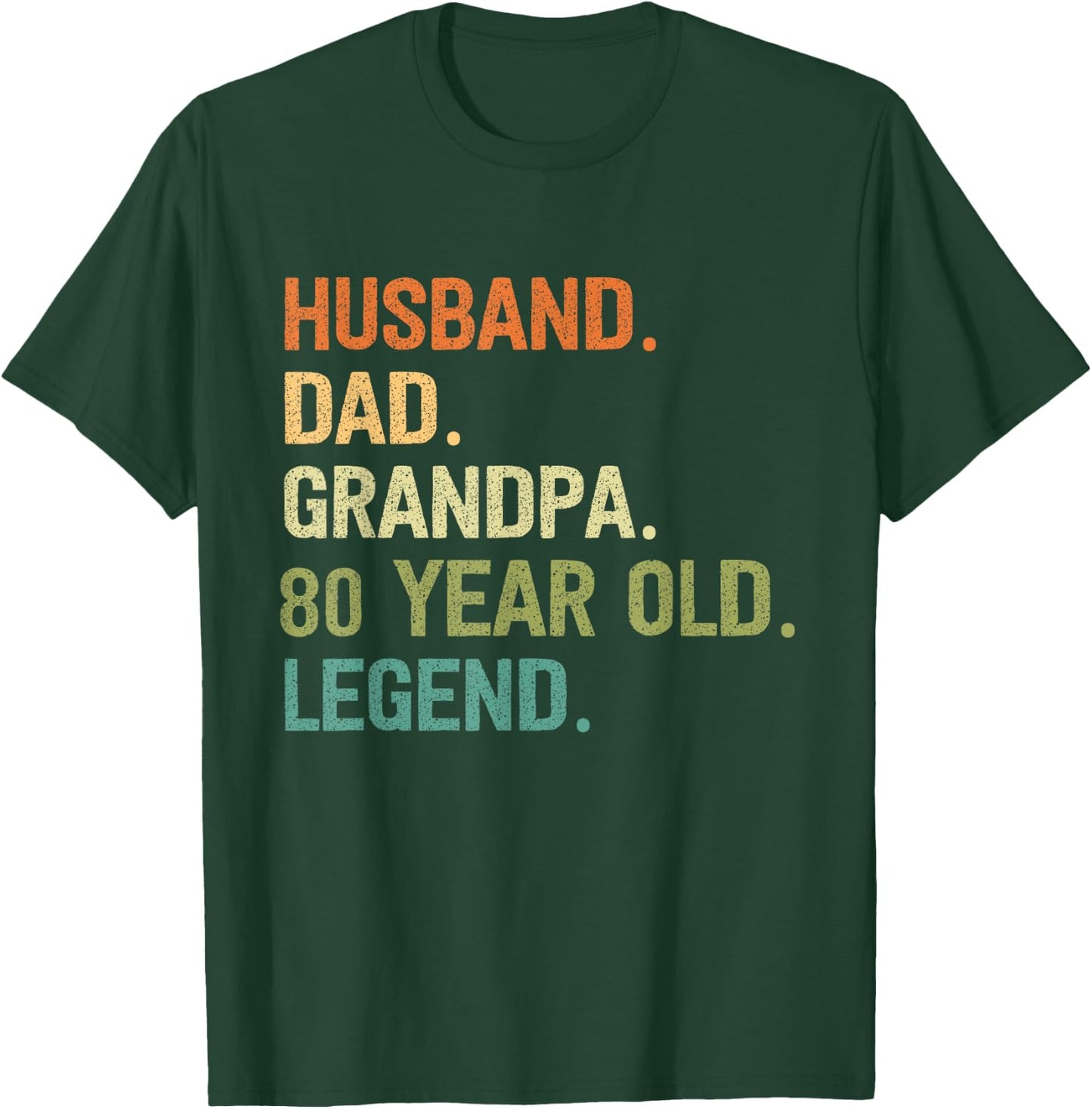 Husband dad grandpa 80 year old 80th birthday fathers day T-Shirt - T-Shirt | Forest