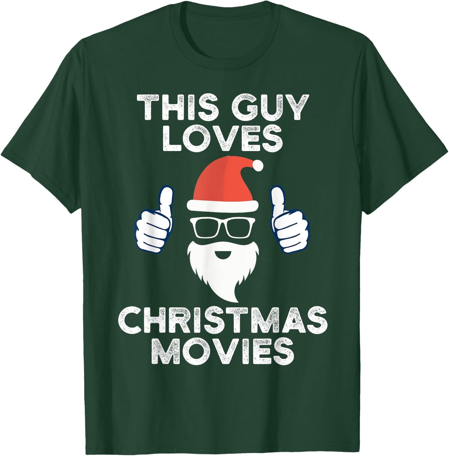 This Guy Loves Christmas Movies Watching Men Women T-Shirt - T-Shirt | Forest