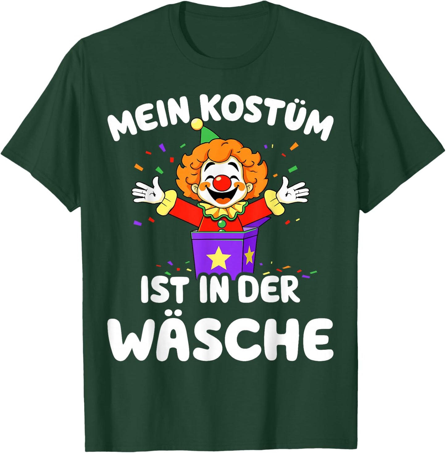Mein Kostüm ist in der Wäsche Clown for Carnival Fancy Dress , black T-Shirt - T-Shirt | Forest