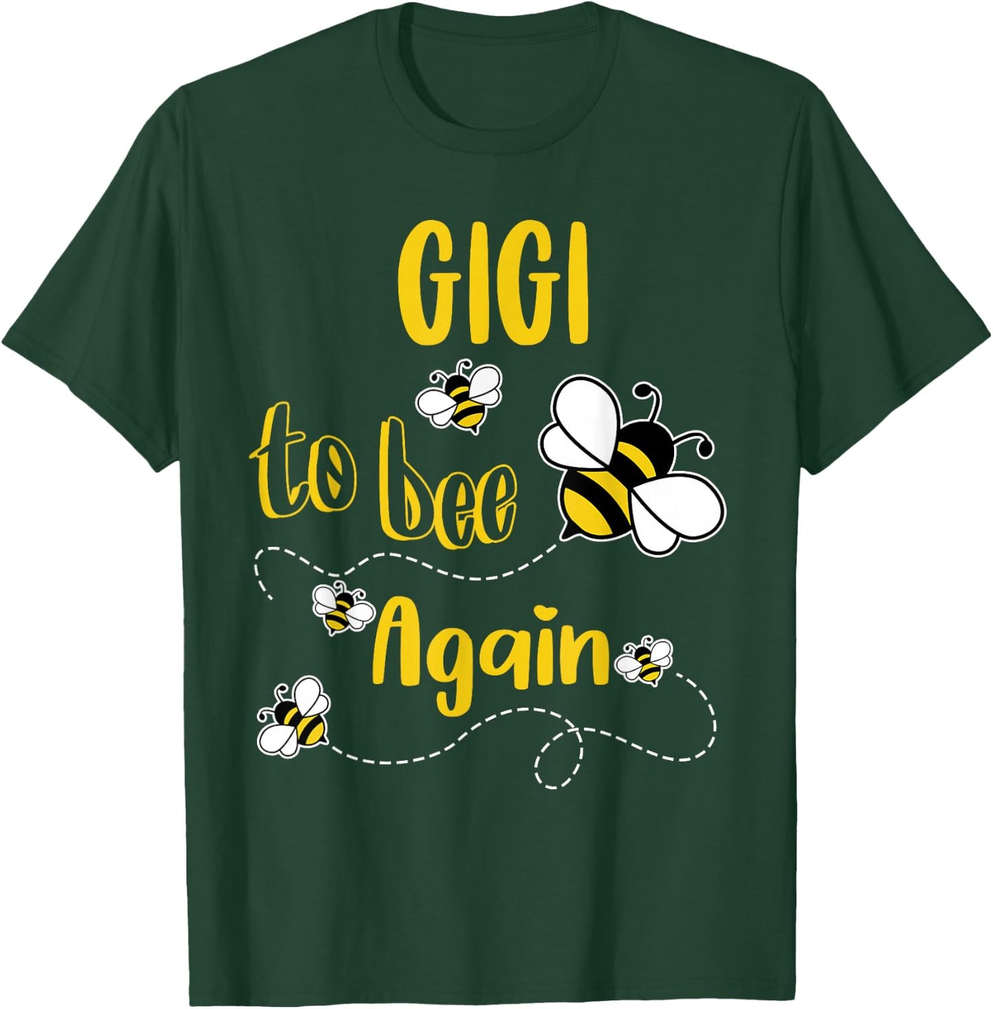 Coming GIGI Again To Bee Pregnancy Announcement Mother's Day T-Shirt - T-Shirt | Forest