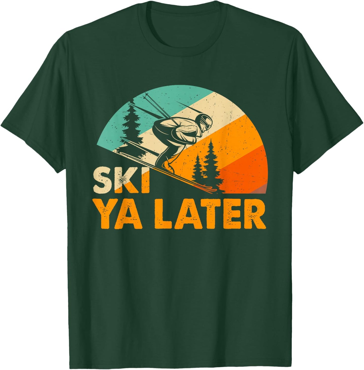 Ski You Later Winter Holiday Skiing Driving Ski Driver Funny , black T-Shirt - T-Shirt | Forest