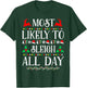 Most Likely To Sleigh All Day Family Christmas Holiday T-Shirt - T-Shirt | Forest