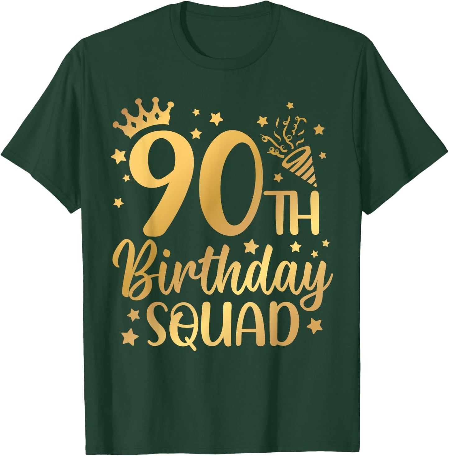 90th Birthday Squad 90 Years Old Birthday Party Group Women T-Shirt - T-Shirt | Forest