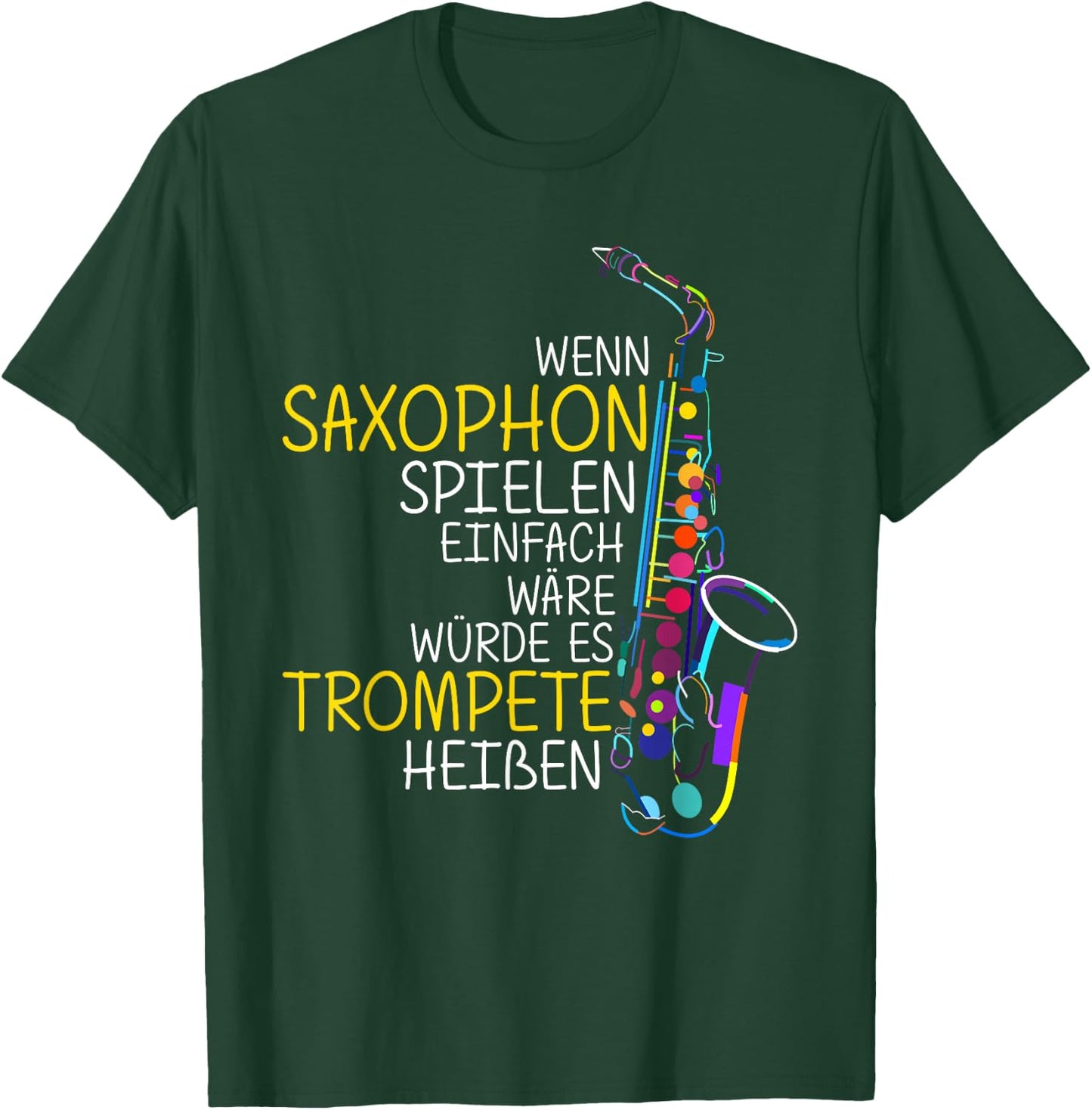 Saxophon Bestes Musikinstrument Spruch Saxophon Musiker T-Shirt - T-Shirt | Forest