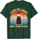 Vintage I Love Soy Sauce More Than People Soy Sauce Lovers T-Shirt - T-Shirt | Forest