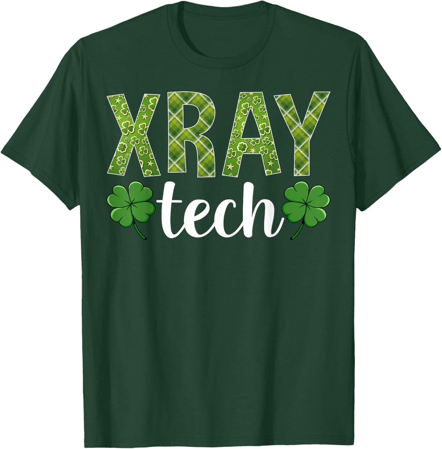 Xray Tech - Shamrock Leaf St Patricks Day Radiology Rad Tech T-Shirt - T-Shirt | Forest