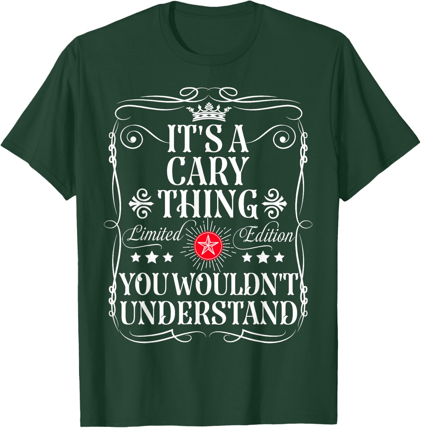 Cary Name Its A Cary Thing You Wouldn't Understand T-Shirt - T-Shirt | Forest