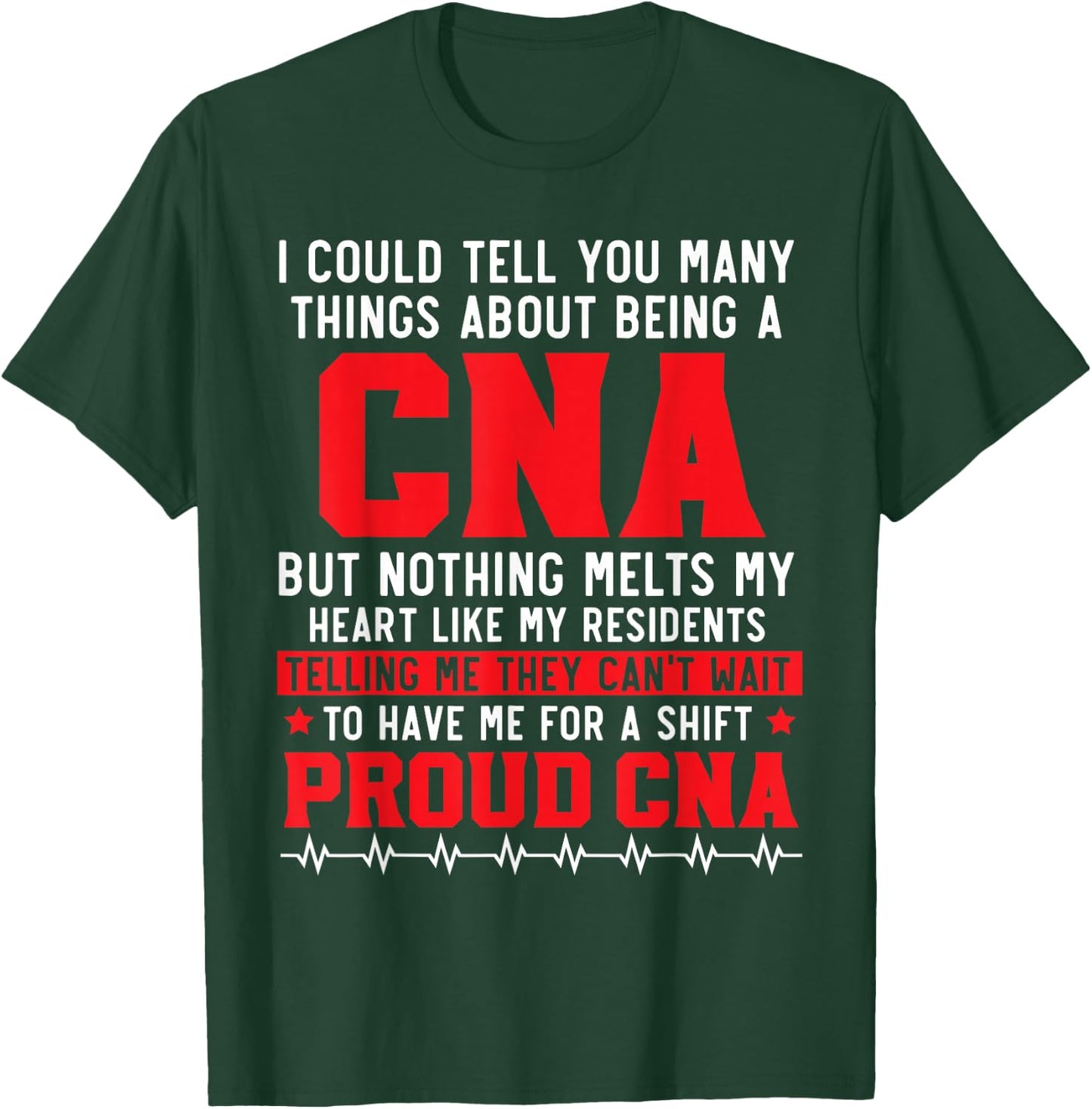 Certified Nursing Assistant Medical Worker CNA T-Shirt - T-Shirt | Forest