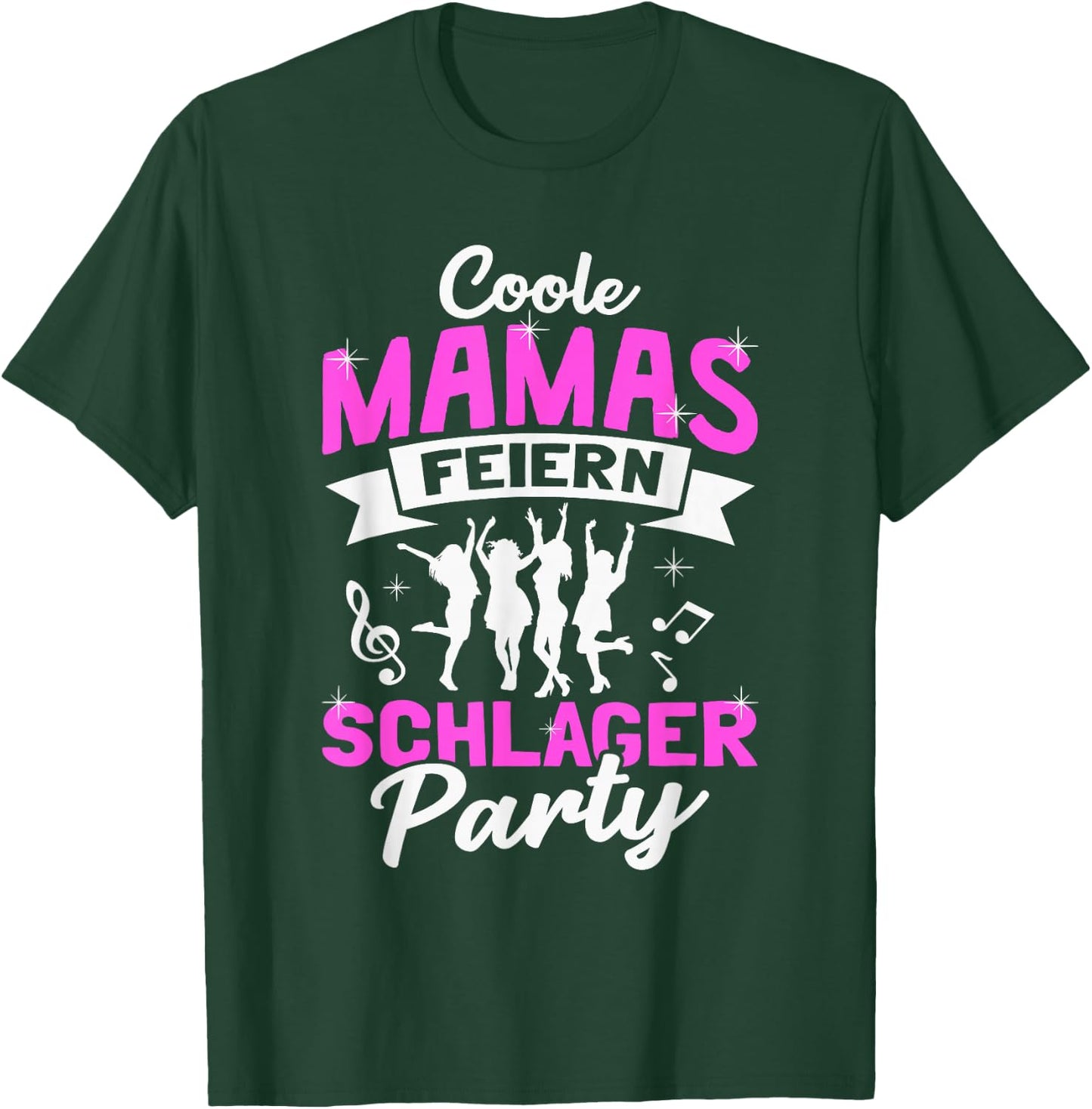Coole Mamas Feiern Schlager Party T-Shirt - T-Shirt | Forest